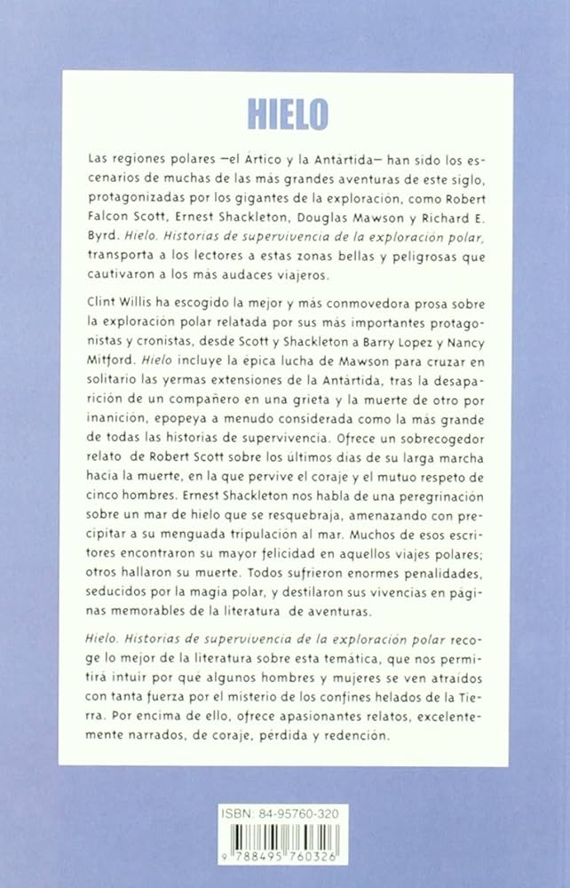 Hielo, historias de supervivencia de la exploración polar