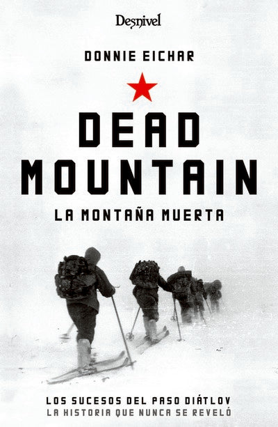 Dead mountain. Los sucesos del paso Diátlov