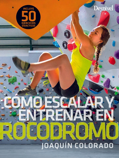 Cómo escalar y entrenar en rocodromo