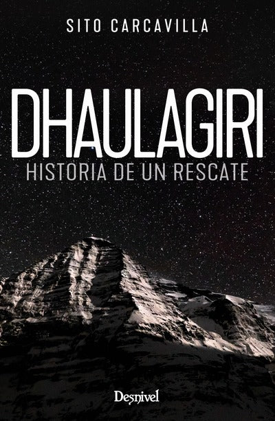 Dhaulagiri historia de un rescate