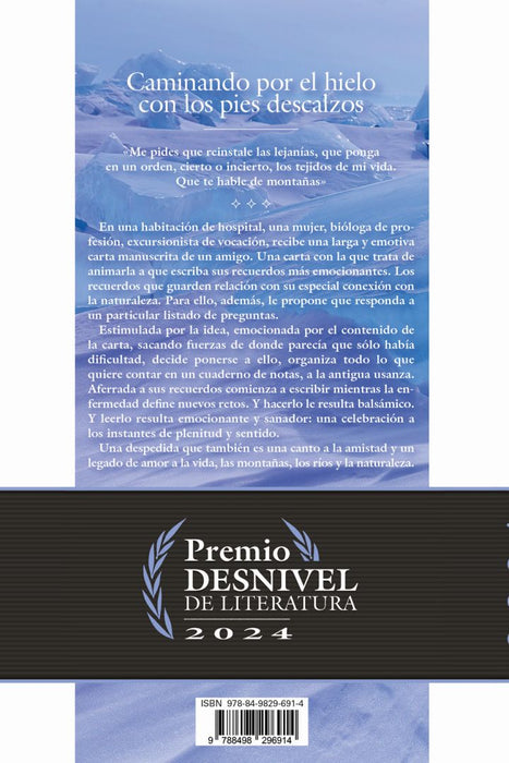 Caminando por el hielo con los pies descalzos