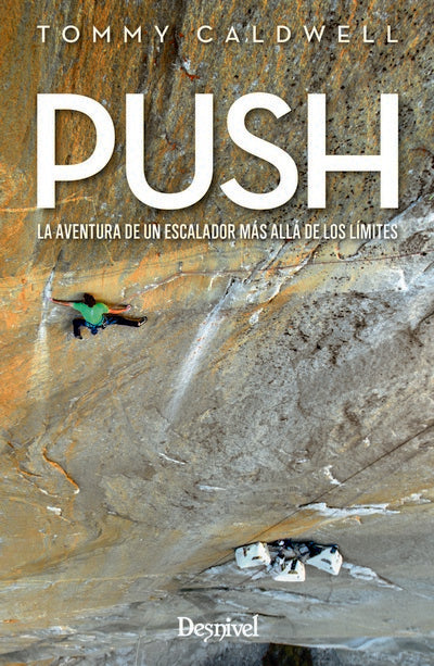 PUSH. La aventura de un escalador más allá de los límites