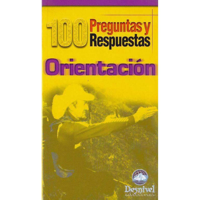 100 Preguntas y Respuestas Orientación-Desnivel-Ameyalli