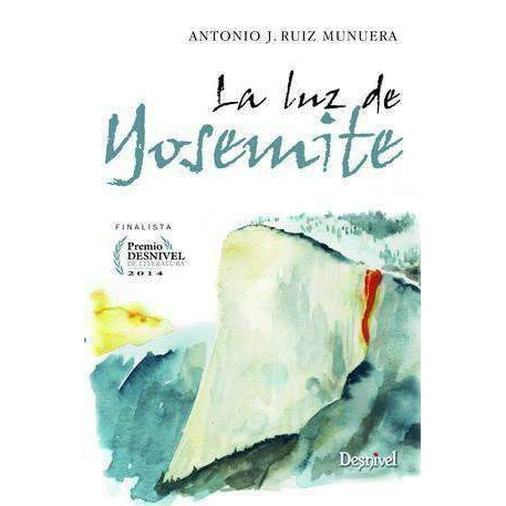 La luz de Yosemite-Desnivel-Ameyalli