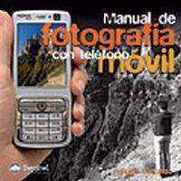 Manual de fotografía con teléfono móvil-Desnivel-Ameyalli