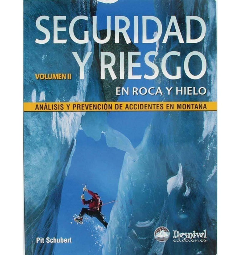 Seguridad y Riesgo en Roca y Hielo